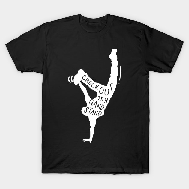 Handstand Gym - Check out my Handstand Fitness T-Shirt by Shirtbubble